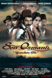 Последний оттоман: Яндим Али (фильм 2007)