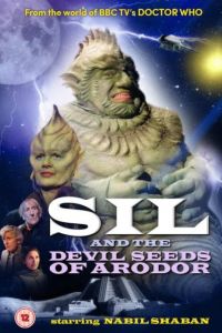 Sil and the Devil Seeds of Arodor (фильм 2019)