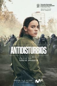 Antidisturbios (сериал 2020)