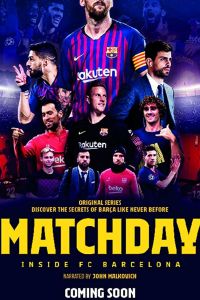 Matchday: Inside FC Barcelona (сериал 2019)
