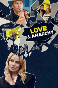 Любовь и анархия (сериал 2020)