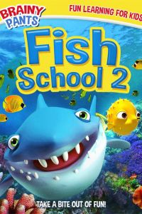 Fish School 2 ( 2019)