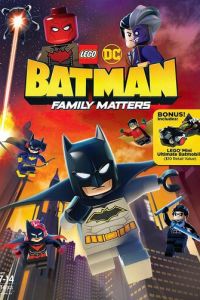 LEGO DC: Бэтмен — Семейные дела ( 2019)