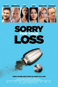 Sorry for Your Loss (фильм 2018)