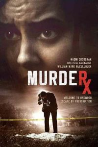 Murder RX (фильм 2020)