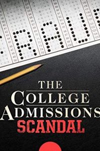The College Admissions Scandal (фильм 2019)