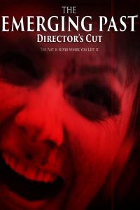 The Emerging Past Directors Cut