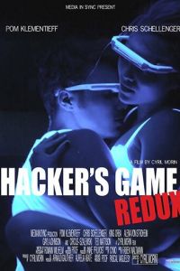 Hacker's Game redux (фильм 2018)