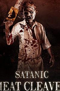 Satanic Meat Cleaver Massacre (фильм 2017)