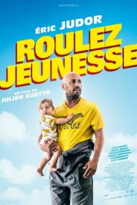 Roulez jeunesse (фильм 2018)