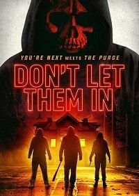 Don't Let Them In (фильм 2020)