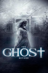 The Ghost Beyond (фильм 2018)