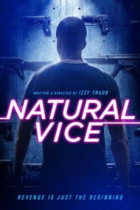 Natural Vice (фильм 2018)