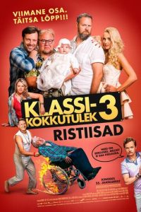 Klassikokkutulek 3: Ristiisad (фильм 2019)