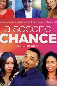 A Second Chance (фильм 2019)