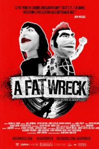 A Fat Wreck (фильм 2016)