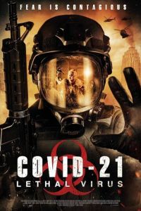 COVID-21: Смертельный вирус (фильм 2021)