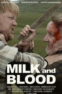 Молоко и кровь (фильм 2014)