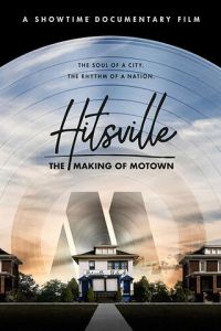 Hitsville: The Making of Motown (фильм 2019)