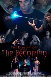 Domination of The Becoming (фильм 2018)