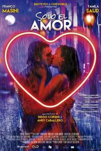 Solo el Amor (фильм 2018)