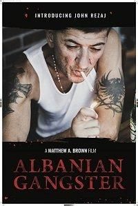 Albanian Gangster (фильм 2018)