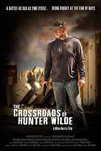 The Crossroads of Hunter Wilde (фильм 2017)