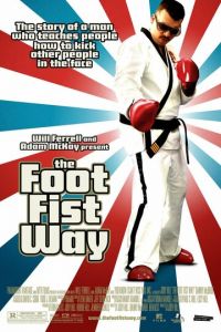Путь ноги и кулака (фильм 2006)