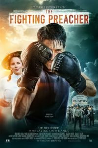 The Fighting Preacher (фильм 2019)