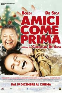 Amici come prima (фильм 2018)