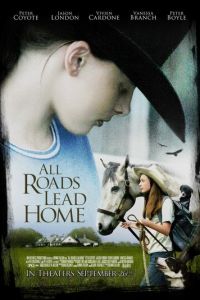Все дороги ведут домой (фильм 2008)