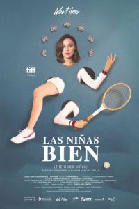 Las niñas bien (фильм 2018)