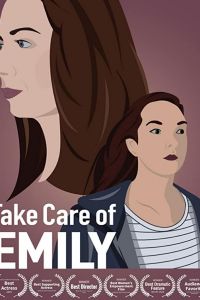 Take Care of Emily (фильм 2019)