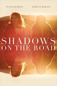 Shadows on the Road (фильм 2018)