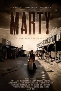 Marty: A Wild West Neverland (фильм 2016)