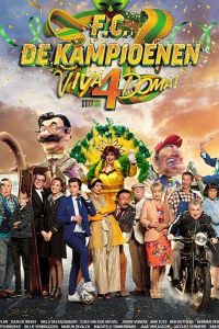 F.C. De Kampioenen 4: Viva Boma! (фильм 2019)