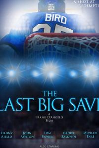 The Last Big Save (фильм 2019)