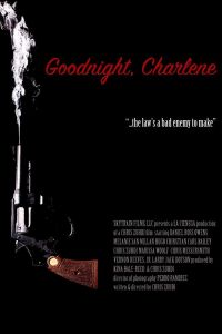 Goodnight, Charlene (фильм 2017)