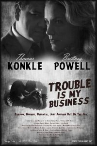 Trouble Is My Business (фильм 2018)