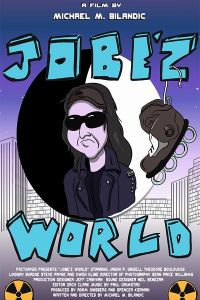 Jobe'z World (фильм 2018)