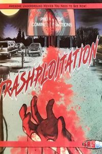 Trashsploitation (фильм 2018)