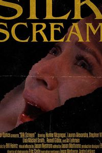 Silk Scream (фильм 2017)