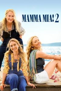 Mamma Mia! 2 (фильм 2018)