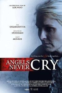 Angels Never Cry (фильм 2019)