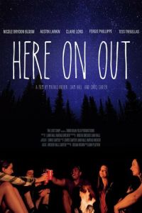Here On Out (фильм 2019)