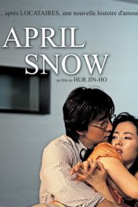 Апрельский снег (фильм 2005)