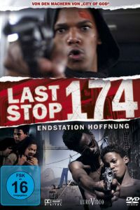 Последняя остановка 174-го (фильм 2008)