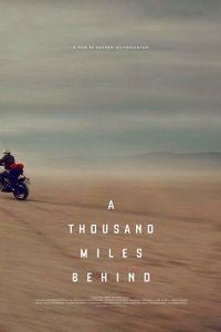 A Thousand Miles Behind (фильм 2019)