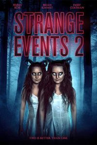 Strange Events 2 (фильм 2019)