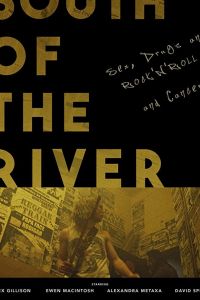 South of the River (фильм 2017)